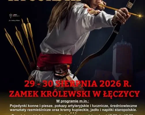 XXVI Międzynarodowy Turniej Rycerski w Łęczycy – weekend pełen historii i atrakcji