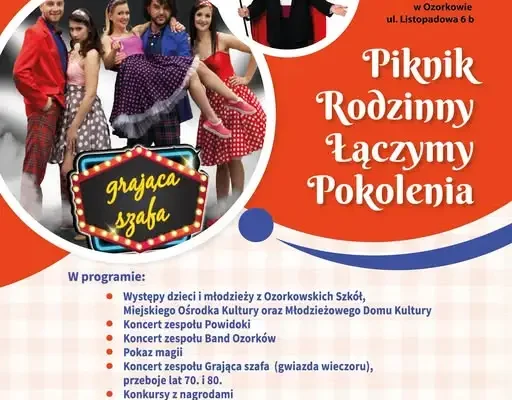 Piknik Rodzinny w Ozorkowie – Burmistrz zaprasza na sobotnie atrakcje