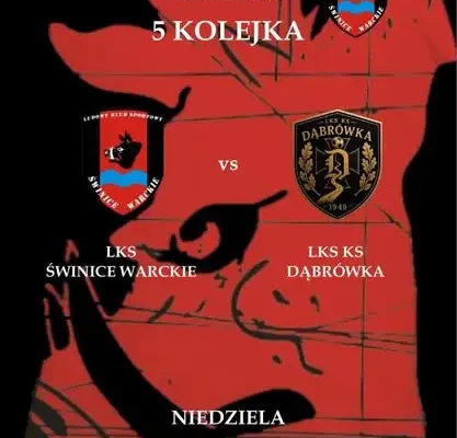 LKS Świnice Warckie zagra z Dąbrówką w 5. kolejce B Klasy