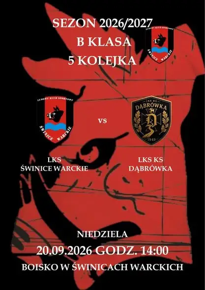 LKS Świnice Warckie zagra z Dąbrówką w 5. kolejce B Klasy