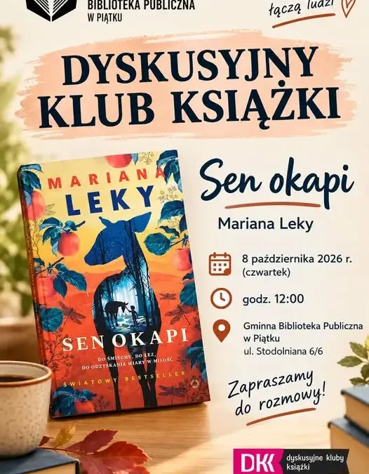 Dyskusyjny Klub Książki w Piątku zaprasza na spotkanie o „Śnie okapi”