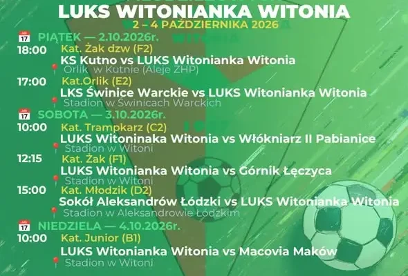 Piłkarski maraton w Witoni – sprawdź terminarz na pierwszy weekend października